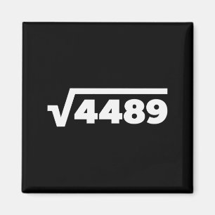 67 Meme Square Root 4489 Six Seven Slang Math Teac Magnet