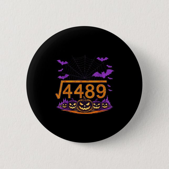 67 Meme Square Root 4489 Slang Math Halloween Cost 2 Inch Round Button (Front)