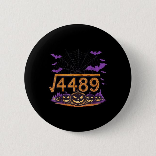 67 Meme Square Root 4489 Slang Math Halloween Cost 2 Inch Round Button (Front)