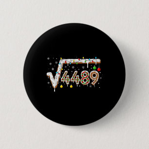 67 Meme Square Root 4489 Slang Math Teacher Funny  2 Inch Round Button