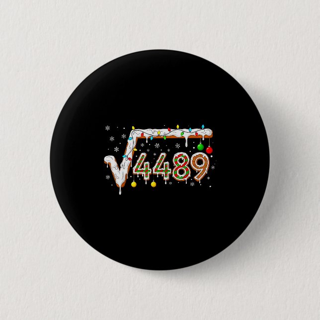 67 Meme Square Root 4489 Slang Math Teacher Funny  2 Inch Round Button (Front)