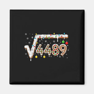 67 Meme Square Root 4489 Slang Math Teacher Funny Magnet