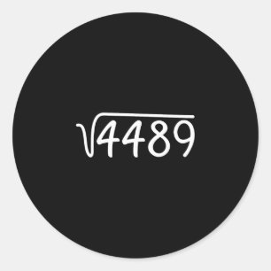 67 Meme Square Root 4489 Teen Six Seven Slang Math Classic Round Sticker