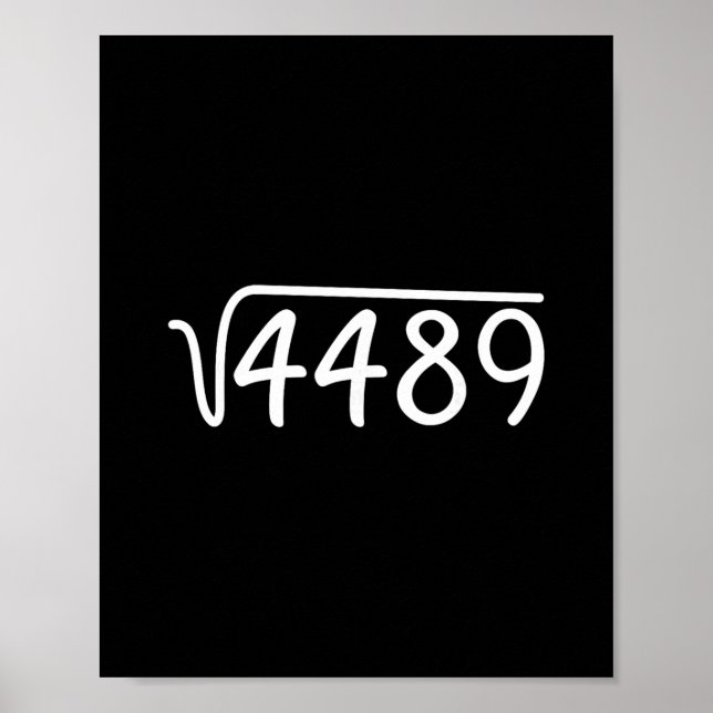67 Meme Square Root 4489 Teen Six Seven Slang Math Poster (Front)