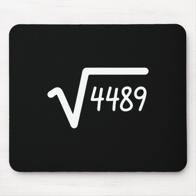 67 Meme Square Root Of 4489 Six Seven  Mouse Pad (Front)