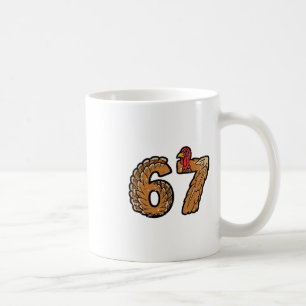 67 Meme Turkey Funny Thanksgiving 6 7 Boys Youth T Coffee Mug