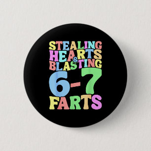 67 Meme Valentine's Day Six Seven 6-7 Funny Steali 2 Inch Round Button