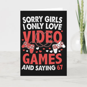 67 Meme Video Games Funny Valentines Gamer Boy Men Card