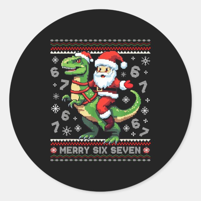 67 Merry Six Seven Santa T Rex Funny Ugly Christma Classic Round Sticker (Front)