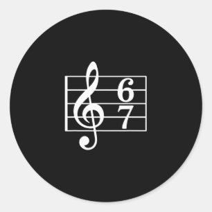 67 Music Meme Slang Musician Kids Funny Music Teac Classic Round Sticker