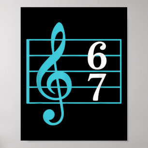 67 Music Meme Slang Six Seven Music Teacher Funny  Poster