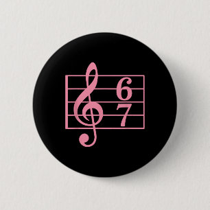 67 Music Meme Slang Six Seven Music Teacher Musici 2 Inch Round Button