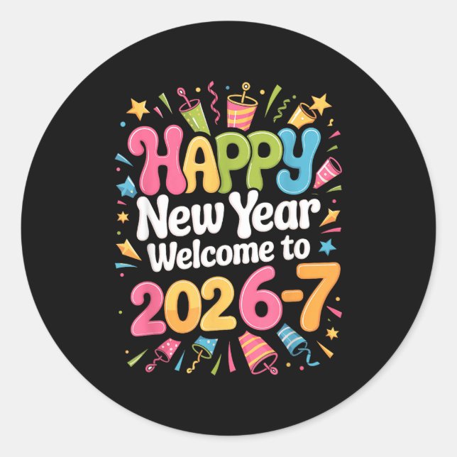 67 New Year's Eve - Happy New Year 2026-7 Funny 67 Classic Round Sticker (Front)