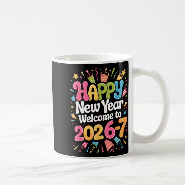 67 New Year's Eve - Happy New Year 2026-7 Funny 67 Coffee Mug (Right)