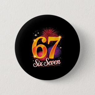 67 New Years Eve Party Pajama Shirt 6 7 Meme 67 20 2 Inch Round Button