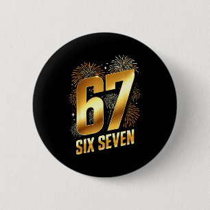 67 New Years Eve Party Pajama Shirt 6 7 Meme 67 20 2 Inch Round Button