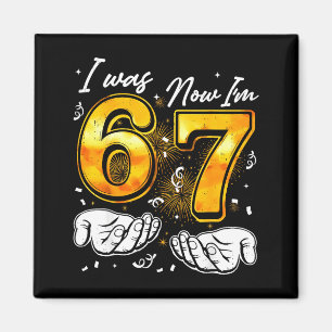 67 New Years Eve Party Pajama Shirt 6 7 Meme 67 20 Magnet