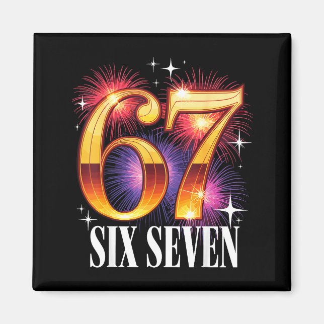 67 New Years Eve Party Pajama Shirt 6 7 Meme 67 20 Magnet (Front)