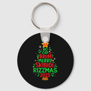 67 No Cap Bruh Skibidi Rizzmas Gen Alpha Kids Chri Keychain