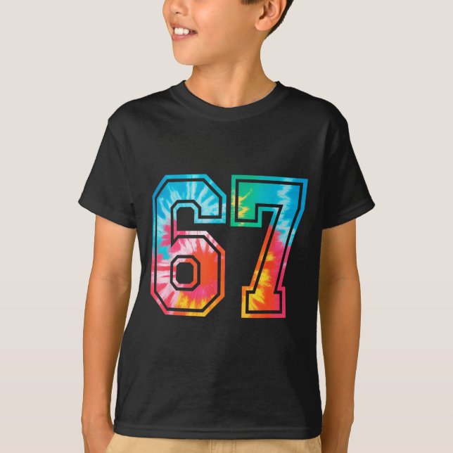 67 Number Meme Funny Six Seven Tie Dye Gen Alpha S T-Shirt (Front)