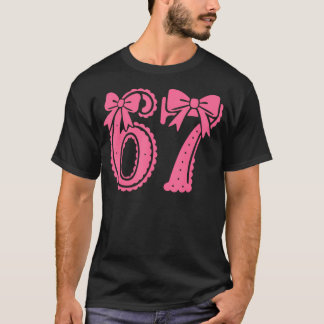 67 Number Six Seven Alpha Slang Coquette Bow Pink T-Shirt