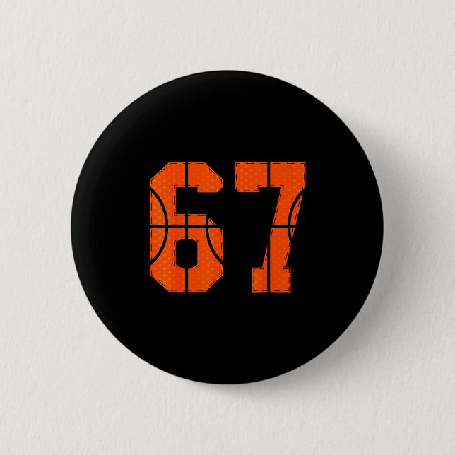 67 Number Six Seven Funny Meme Gen Alpha Slang Bas 2 Inch Round Button (Front)
