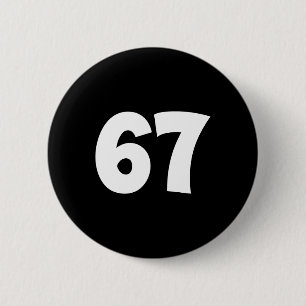 67 Number Sixty-seven Funny Meme School Teen Kid M 2 Inch Round Button