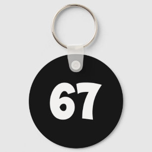 67 Number Sixty-seven Funny Meme School Teen Kid M Keychain