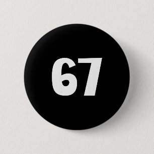 67 Number Sixty-seven Funny Meme Six Seven Matchin 2 Inch Round Button