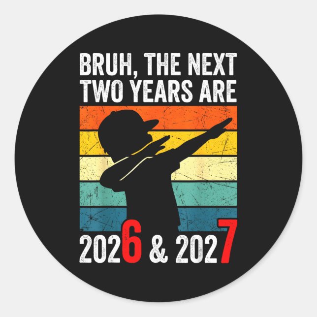 67 Nye 2026 Dabbing Boys Funny New Year Eve Six Se Classic Round Sticker (Front)