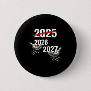 67 Nye 2026 Funny Boys Kids New Years Eve Party 6 2 Inch Round Button