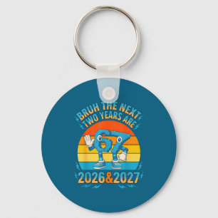 67 Nye 2026 Funny Boys Kids New Years Eve Party 6 Keychain