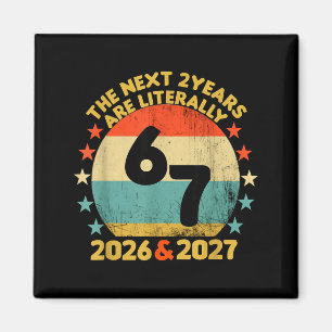 67 Nye 2026 Funny Boys Kids New Years Eve Party 6  Magnet