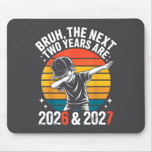 67 Nye 2026 Funny Boys Kids New Years Eve Party 6  Mouse Pad