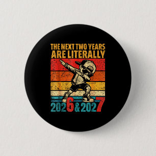 67 Nye 2026 Funny New Year's Eve Party 6 7 Meme Ki 2 Inch Round Button