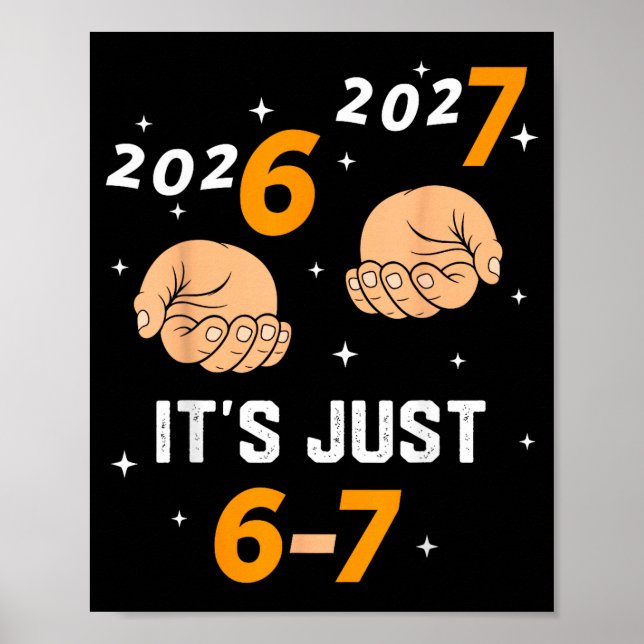 67 Nye 2026 New Years Funny 6 7 Number Six Seven M Poster (Front)