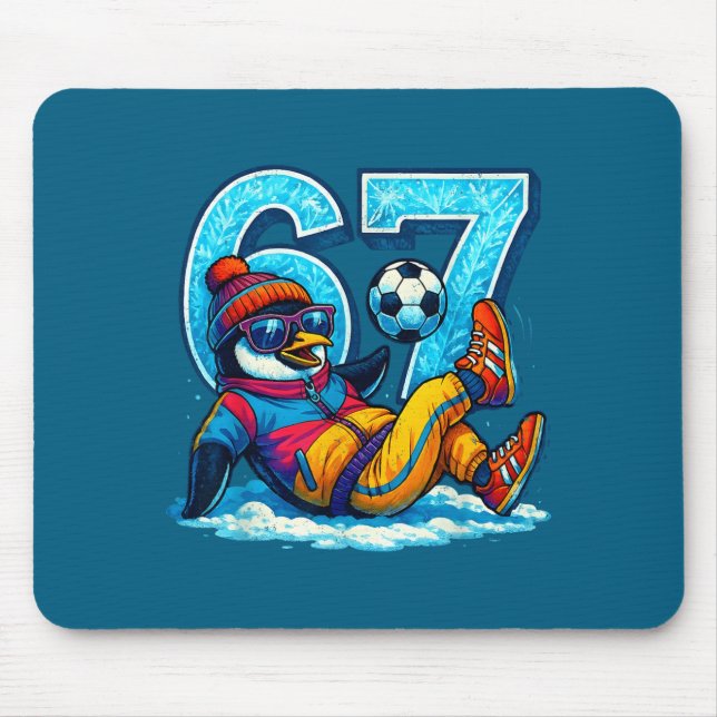 67 Penguin Soccer Funny Winter Meme Gift  Mouse Pad (Front)