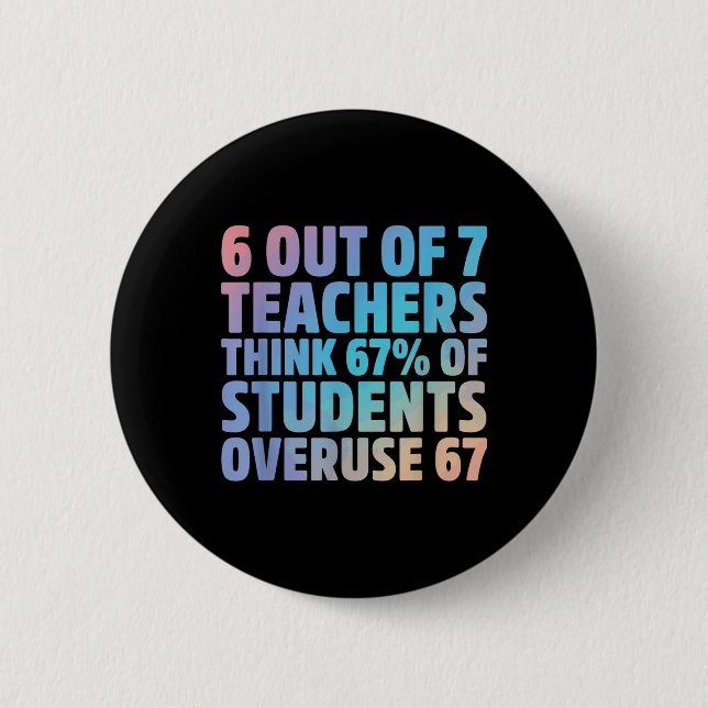 67 Quote  2 Inch Round Button (Front)