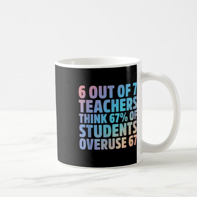 67 Quote  Coffee Mug (Right)