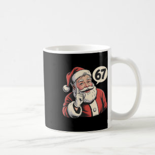 67 Santa Christmas Six Seven Meme  Coffee Mug