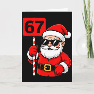 67 Santa Meme 6 7 Funny Christmas 6-7 Six Seven Xm Card
