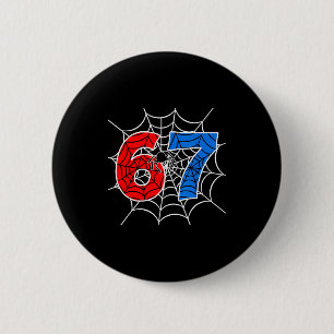 67 Sder-web Meme Lover Funny Six Seven Gen Alpha S 2 Inch Round Button