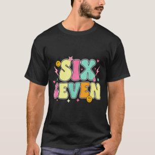 67 Shirt For Teachers 67 Meme Women Teacher Six Se