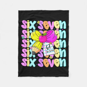 67 Shirt For Teachers 6 7 Meme Women Teacher Six S Fleece Blanket