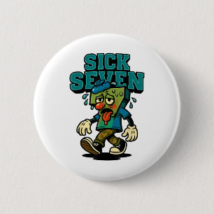 67 Sick Seven Halloween Costume Fun Wordplay Girls 2 Inch Round Button