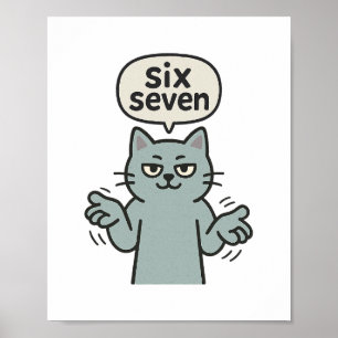 67 Six Seven 6-7 Cat - Funny Kids Gaming Brainrot Poster