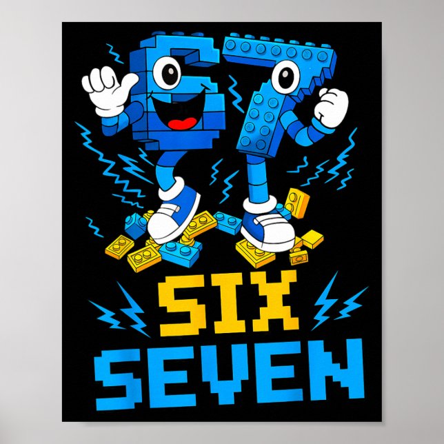 67 Six Seven 6-7 Funny Brainrot Meme Teens Gen Alp Poster (Front)