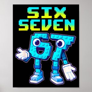 67 Six Seven 6-7 Funny Italian Brainrot Kids Gamin Poster