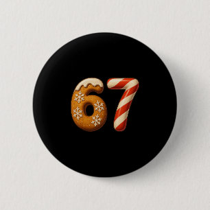 67 Six Seven 6-7 Gingerbread Candy Cane Christmas 2 Inch Round Button