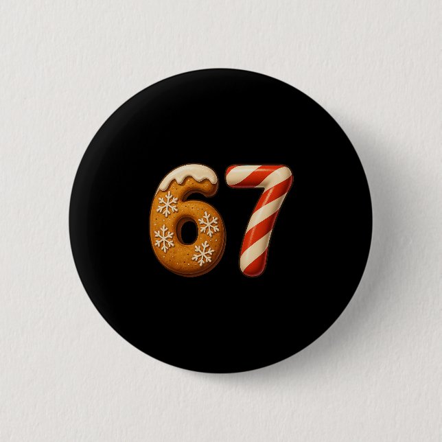 67 Six Seven 6-7 Gingerbread Candy Cane Christmas  2 Inch Round Button (Front)